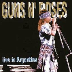 Guns N' Roses : Live in Argentina